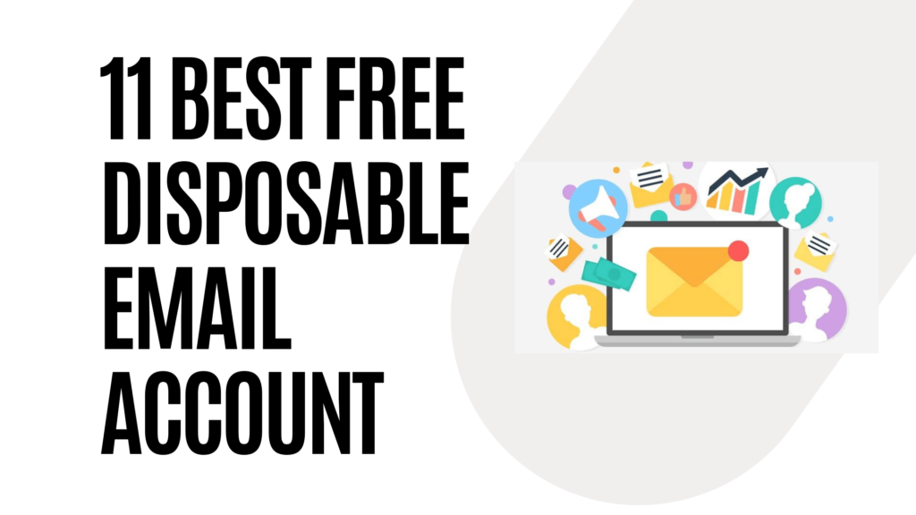 11 Best Free Disposable Email Account