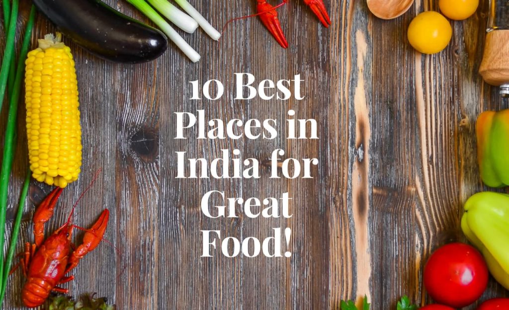 India for Great Food!