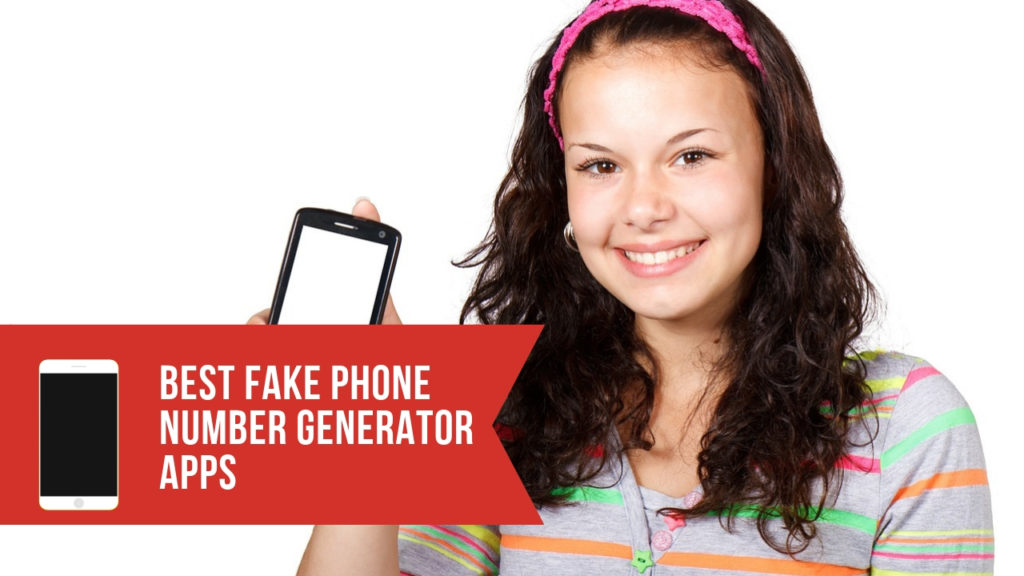 5 BEST FAKE PHONE NUMBER GENERATOR APPS