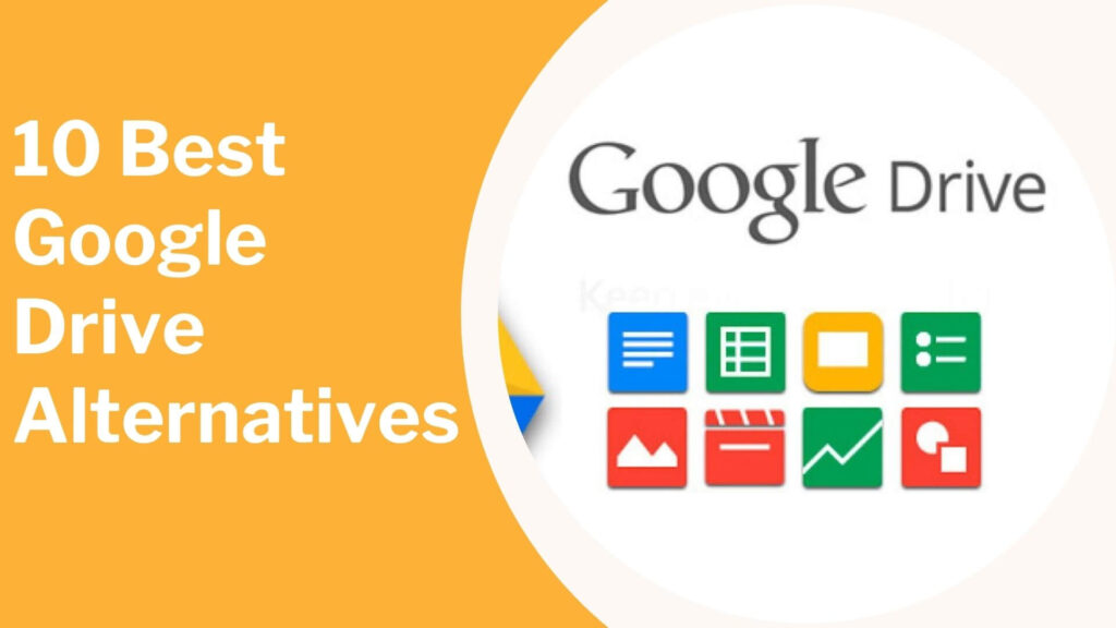 Google Drive Alternatives 2021