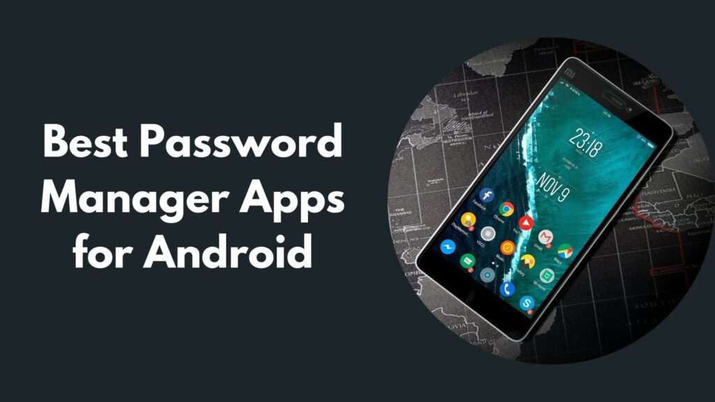 Best Password Manager Apps for Android