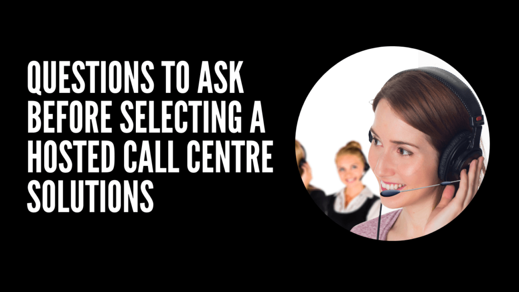 Hosted Call Centre Solutions