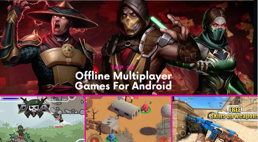 Offline Multiplayer Games For Android