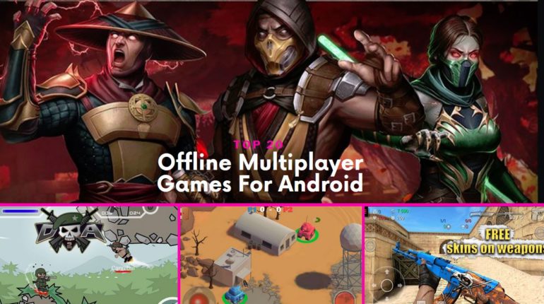 Offline Multiplayer Games For Android