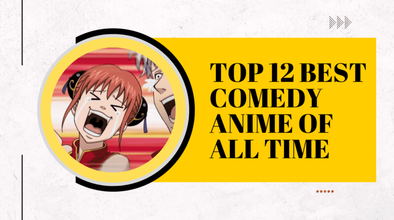 TOP 12 BEST COMEDY ANIME OF ALL TIME (1)